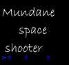 Mundane Space Shooter #23431