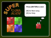 Super Cube Slide