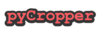 pyCropper