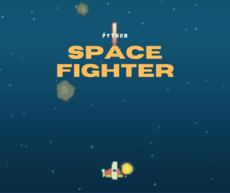 Building a Space Fighter game using Python & Pygame