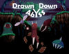 Drawn Down Abyss
