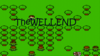 Thewellend pre alpha 1.1