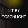 Lit By Torchlight