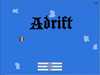 Adrift